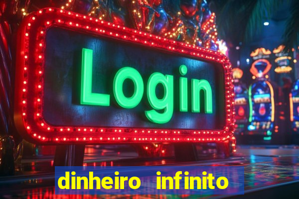 dinheiro infinito fortune tiger